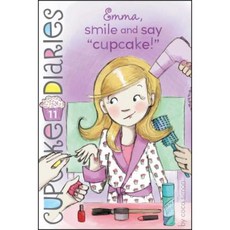 Emma Smile and Say "Cupcake!" Hardcover, Simon Spotlight