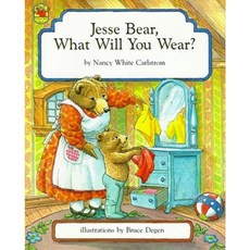 Jesse Bear What Will You Wear? Hardcover, Simon & Schuster Books for Young Readers