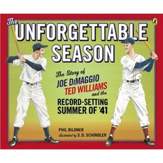 The Unforgettable Season: The Story of Joe Dimaggio Ted Williams and the Record-Setting Summer of '41 Paperback, Puffin Books