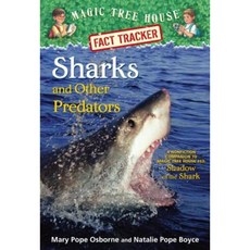 Sharks and Other Predators: A Nonfiction Companion to Magic Tree House #53: Shadow of the Shark Library Binding, Random House Books for Young Readers