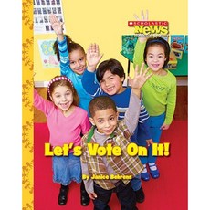 Let's Vote on It! Paperback, Scholastic