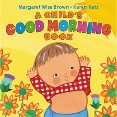 A Child's Good Morning Book Board Book Board Books, HarperFestival