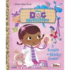 A Knight in Sticky Armor (Disney Junior: Doc McStuffins):Little Golden Book, Random House Disney