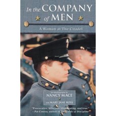 In the Company of Men: A Woman at the Citadel Paperback, Simon Pulse