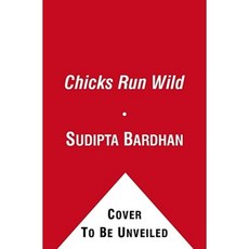 Chicks Run Wild Hardcover, Simon & Schuster Books for Young Readers