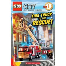 Lego City: Fire Truck to the Rescue (Level 1): Fire Truck to the Rescue! Paperback, Scholastic Inc.
