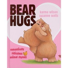 Bear Hugs: Romantically Ridiculous Animal Rhymes Hardcover, Margaret K. McElderry Books
