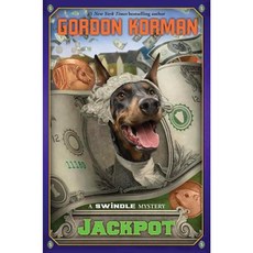 Jackpot (Swindle #6): A Swindle Mystery Hardcover, Scholastic Press