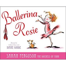 Ballerina Rosie Hardcover, Simon & Schuster/Paula Wiseman Books