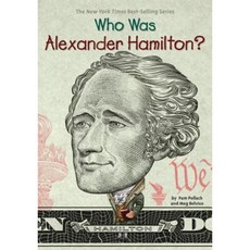 Who Was Alexander Hamilton? Library Binding, Penguin Workshop