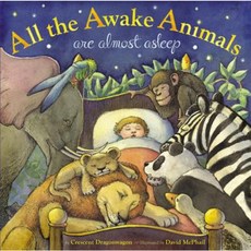 All the Awake Animals Are Almost Asleep Hardcover, Little, Brown Books for Young Readers