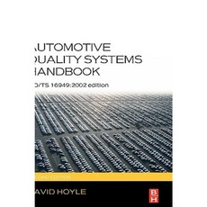 Automotive Quality Systems Handbook: ISO/Ts 16949:2002 Edition Hardcover, Butterworth-Heinemann