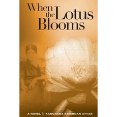When the Lotus Blooms Paperback, Kanchi Books
