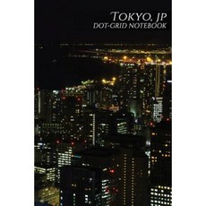 Tokyo Jp Dot-Grid Notebook: 150 Page Sketchbook Scrapbook Notebook Paperback, Createspace Independent Publishing Platform