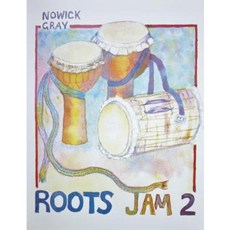 Roots Jam 2: West African and Afro-Latin Drum Rhythms Paperback, Createspace Independent Publishing Platform
