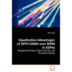 Equalization Advantages of Offh-Cdma Over Wdm in Edfas Paperback, VDM Verlag