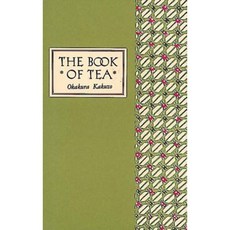 The Book of Tea Classic Edition Hardcover, Tuttle Publishing
