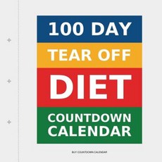 100 Day Tear-Off Diet Countdown Calendar Paperback, Transcripture International