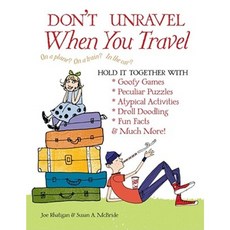 Don't Unravel When You Travel Paperback, Cider Mill Press