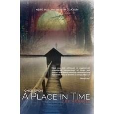 Once Upon a Place in Time the Rebirth Paperback, Hhc Publications LLC