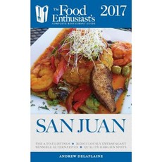 San Juan - 2017: The Food Enthusiast's Complete Restaurant Guide Paperback, Gramercy Park Press