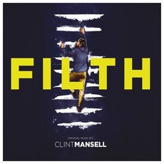 OST - Filth EU수입반, 1CD