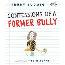 Confessions of a Former Bully Dragonfly, Dragonfly Books