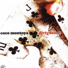 Coco Montoya - Dirty Deal 미국수입반, 1CD