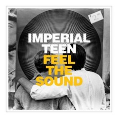 Imperial Teen - Feel The Sound EU수입반, 1CD