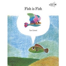Fish Is Fish Paperback, Dragonfly Books