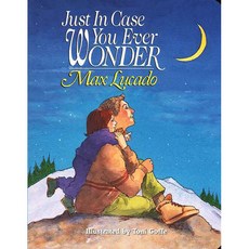 Just in Case You Ever Wonder Board Book, Thomas Nelson