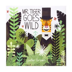 Mr. Tiger Goes Wild, MACMILLAN CHILDREN'S BOOKS