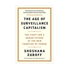 The Age of Surveillance Capitalism, Profile Books Profile Books