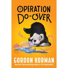 Operation Do-Over, Korman, Gordon(저),Balzer & B.., Balzer & Bray/Harperteen