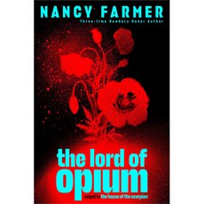 The House of the Scorpion #02 : The Lord of Opium, Atheneum Books