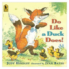 Do Like a Duck Does!, Candlewick Pr