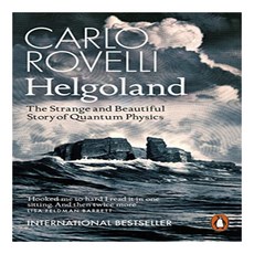 Helgoland : The Strange and Beautiful Story of Quantum Physics, Penguin Books Ltd