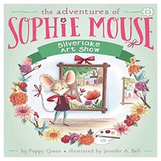The Adventures of Sophie Mouse 13 : Silverlake Art Show, Little Simon