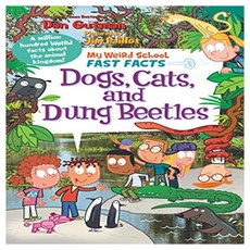 My Weird School Fast Facts:Dogs Cats and Dung Beetles, HarperCollins