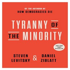 Tyranny of the Minority, Crown Publishing Group (NY)