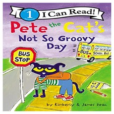 I Can Read 1 : Pete the Cat''s Not So Groovy Day, HarperCollins