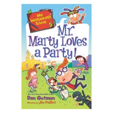 My Weirder-est School 05 : Mr. Marty Loves a Party!, HarperCollins