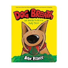 Dog Breath : The Horrible Trouble with Hally Tosis, Scholastic