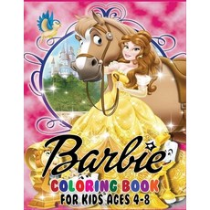 Barbie Coloring Book: coloring Book for Kids and Fans - Great Coloring Book  with High Quality Images (Paperback)