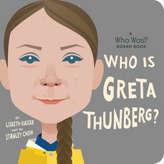 (영문도서) Who Is Greta Thunberg?: A Who Was? Board Book Board Books, Rise X Penguin Workshop, English, 9780593384305