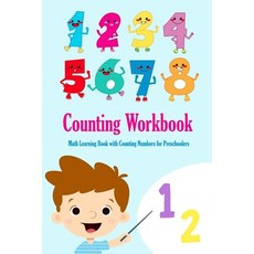 Counting Workbook: Math Learning Book with Counting Numbers for Preschoolers: Counting Book Paperback, Independently Published, English, 9798588413220
