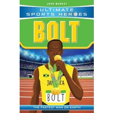 (영문도서) Bolt: The Fastest Man on Earth Paperback, John Blake