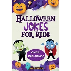 Halloween Jokes for Kids: A Spooktacular Family Game Book; Perfect for Any Halloween Party. For Boys... Paperback, Charlie Creative Lab, English, 9781801121149