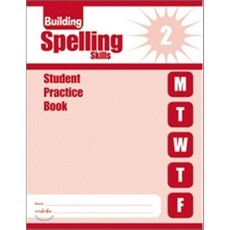 Building Spelling SKills Grade 2 : Student Practice Book, Evan-Moor Educational Publi...