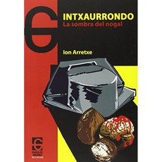 Intxaurrondo. 호두의 그늘 (검은 차고), 단일옵션